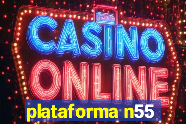 plataforma n55